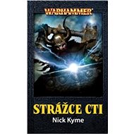 Strážce cti - Nick Kyme