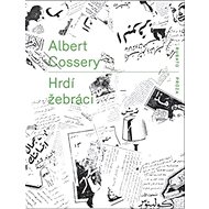 Hrdí žebráci - Albert Cossery