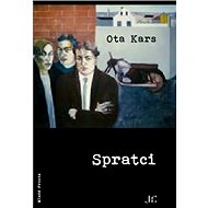 Spratci - Ota Kars