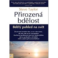 Přirozená bdělost: Bdělý pohled na svět - Steve Taylor