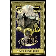 Sever proti Jihu - Jules Verne