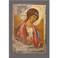 Ikona Okno do věčnosti - Nikolaj Sacharov; Leonid Alexandrovič Uspenskij