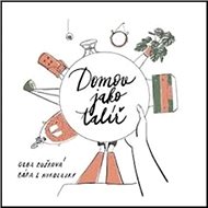 Domov jako talíř - Olga Bušková