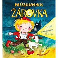 Průzkumník Žárovka - Pavla Etrychová
