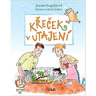 Křeček v utajení - Zuzana Pospíšilová; Michal Sušina