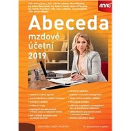 Abeceda mzdové účetní 2019 - collective of authors
