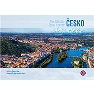Česko z nebe - Milan Paprčka; Bohuš Schwarzbacher