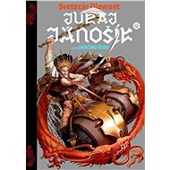 Juraj Jánošík®: proti Dračímu řádu - Svetozár Olovrant
