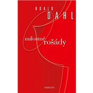 Milostné rošády - Roald Dahl