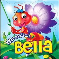 Mravčica Bella - 