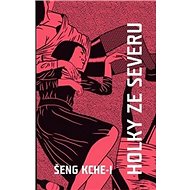 Holky ze severu - Kche-i Šeng