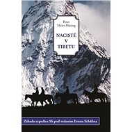 Nacisté v Tibetu - Peter Meier-Hüsing