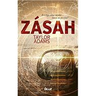 Zásah - Taylor Adams
