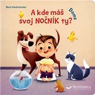 A kde máš svoj nočník ty? Doma - Marie Vanderbemden