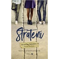 Stratení - Gayle Formanová