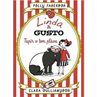 Linda a Gusto Tapír v tom pláva - Polly Faberová; Clara Vulliamyová