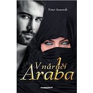 V náručí Araba - Ester Anaswah