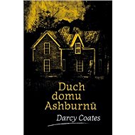 Duch domu Ashburnů - Darcy Coates