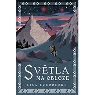 Světla na obloze - Lisa Lueddecke
