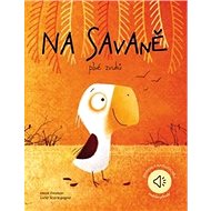 Na savaně plné zvuků - Irena Trevisan; Luna Scortegagna