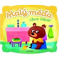 Malý méďa chce čůrat - Agnieszka Bator; Ewa Nawrocka