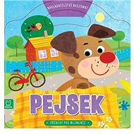 Příběhy pro nejmenší Pejsek - Graźyna Wasilewicz; Przemysław Wrzosek