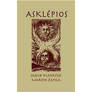 Asklépios - Jakub Hlaváček; Martin Žemla