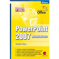 PowerPoint 2007: podrobný průvodce - Vladimír Bříza