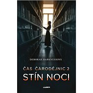 Stín noci: Čas čarodějnic 2 - Deborah Harknessová