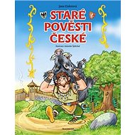 Staré pověsti české Pro děti - Jana Eislerová