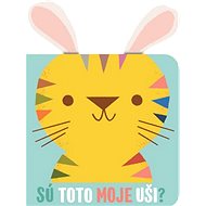 Sú toto moje uši? Tiger - 