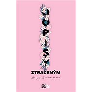 Dopisy ztraceným - Brigid Kemmererová