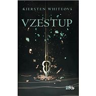 Vzestup - Kiersten Whiteová
