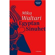 Egypťan Sinuhet - Mika Waltari