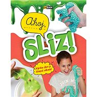Ahoj, sliz - 