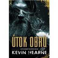 Útok obrů - Kevin Hearne