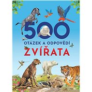 500 otázek a odpovědí Zvířata - 