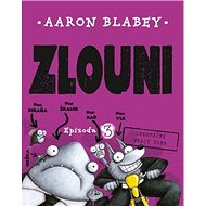 Zlouni 3 - Aaron Blabey