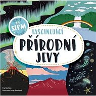 Fascinující přírodní jevy - Eryl Nashová