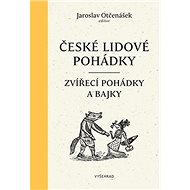 České lidové pohádky I - Jaroslav Otčenášek