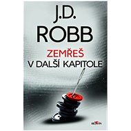 Zemřeš v další kapitole - J.D. Robb