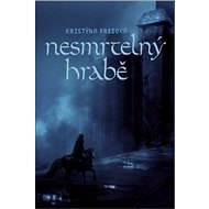 Nesmrtelný hrabě - Kristýna Freiová