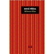 Nová třída - Milovan Dilas