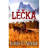 Léčka - Louis Ľamour