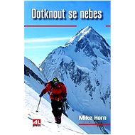 Dotknout se nebes - Mike Horn