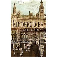 Nikdekoľvek - Neil Gaiman