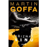 Přiznat vinu - Martin Goffa