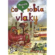 Čo robia vlaky - Marcin Brykczynski; Artur Nowicki
