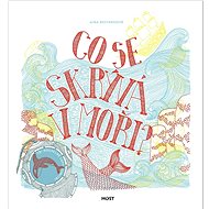 Co se skrývá v moři? - Aina Bestardová