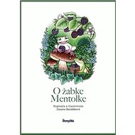 O žabke Mentolke - Zuzana Randáková